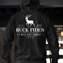 Buck Fiden Uymayacağım Tişörtü | Biden Karşıtı Tişörtler | Babaya Hediye, Doğum Günü Hediyesi | Arka Taraflı Tişört C1015 - GOP