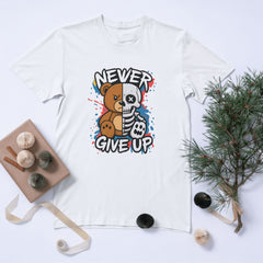 Asla Vazgeçme Teddy Bear Tişörtü - Motivasyonel Kentsel Sokak Giyim Tişörtü